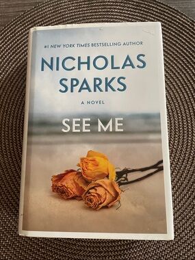 Nicholas Sparks "See Me" Hardcover Novel - Yellow Orange Roses